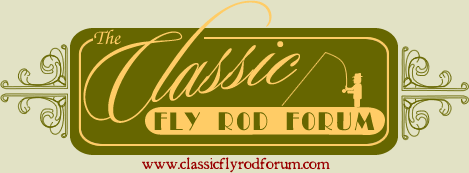 The Classic Fly Rod Classifieds - The Classic Fly Rod Forum